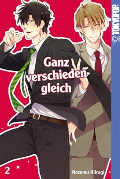 Ganz verschieden gleich Bd.2 - Hiiragi, Nozomu