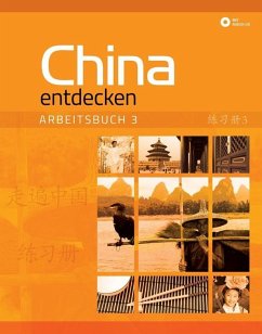 China entdecken - Arbeitsbuch 3 - Wang, Dan