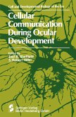 Cellular Communication During Ocular Development Cellular Communication During Ocular Development