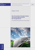 Das Erneuerbare-Energien-Gesetz als Steuerungsinstrument der Energiewende (eBook, PDF)