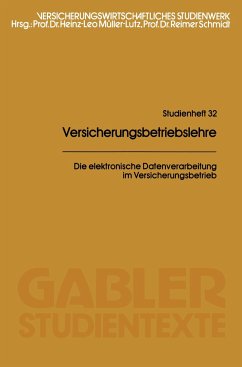 Die elektronische Datenverarbeitung im Versicherungsbetrieb - Müller-Lutz, Heinz Leo