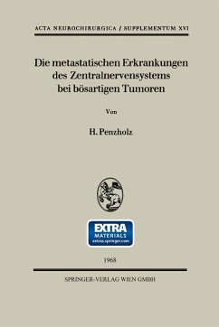 Cover Die metastatischen Erkrankungen des Zentralnervensystems bei bösartigen Tumoren