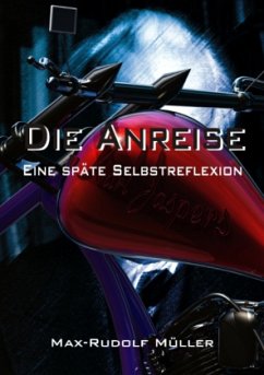 Die Anreise - Müller, Max-Rudolf