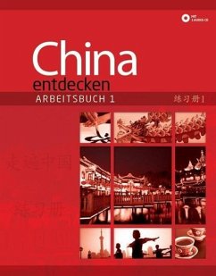 China entdecken - Arbeitsbuch 1 - Hung, Betty
