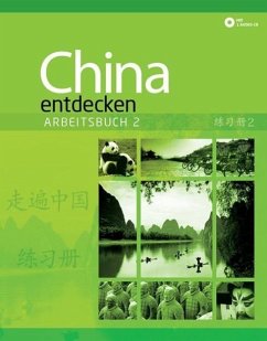 China entdecken - Arbeitsbuch 2 - Wang, Dan