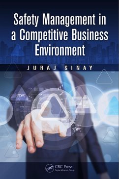 Cover Safety Management in a Competitive Business Environment (eBook, PDF)