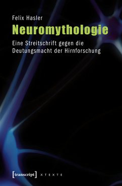 Neuromythologie (eBook, ePUB) - Hasler, Felix