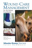 Wound Care Management for the Equine Practitioner (Book+CD) (eBook, PDF)