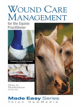 Wound Care Management for the Equine Practitioner (Book+CD) (eBook, PDF) - Hendrickson, Dean A.