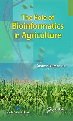 The Role of Bioinformatics in Agriculture (eBook, PDF)