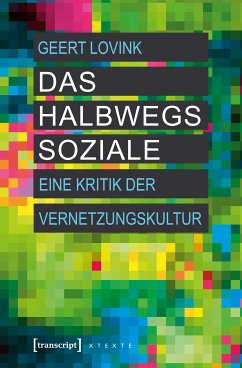 Das halbwegs Soziale (eBook, ePUB) - Lovink, Geert