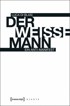 Der weiße Mann (eBook, PDF) - Di Blasi, Luca