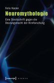 Neuromythologie (eBook, PDF)