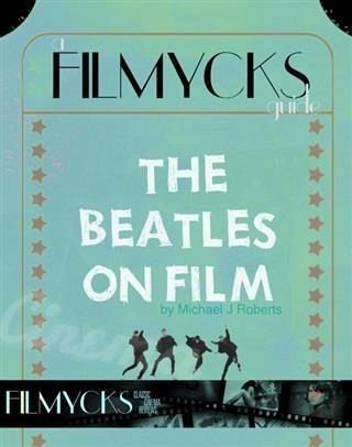 Beatles On Film (eBook, ePUB) Beatles On Film (eBook, ePUB)