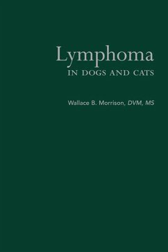 Lymphoma in Dogs and Cats (eBook, PDF) - Morrison, Wallace B.