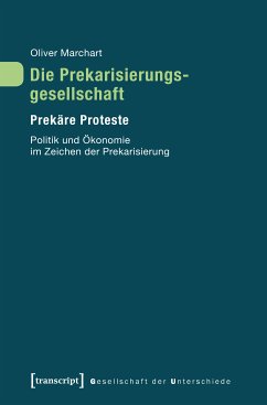 Die Prekarisierungsgesellschaft (eBook, ePUB) - Marchart, Oliver