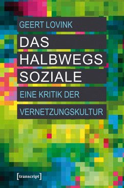 Das halbwegs Soziale (eBook, PDF) - Lovink, Geert