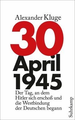 30. April 1945 (eBook, ePUB) - Kluge, Alexander