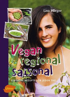 Vegan, regional, saisonal (eBook, PDF) - Pfleger, Lisa