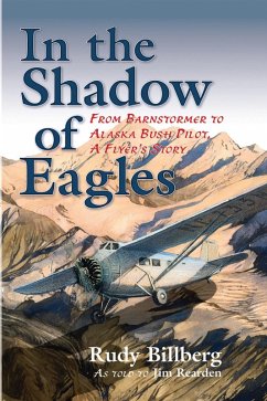 In the Shadow of Eagles (eBook, ePUB) - Rearden, Jim; Billberg, Rudy
