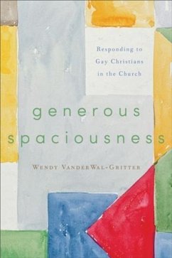 Generous Spaciousness (eBook, ePUB) - VanderWal-Gritter, Wendy