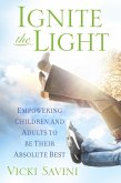 Ignite the Light (eBook, ePUB)