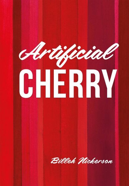 Artificial Cherry (eBook, ePUB) Artificial Cherry (eBook, ePUB)