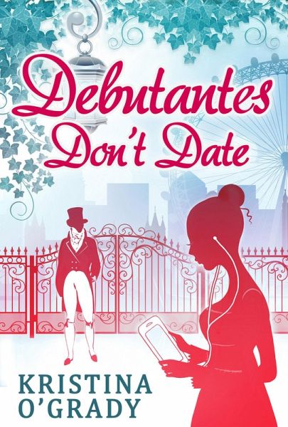 Debutantes Don't Date (eBook, ePUB)