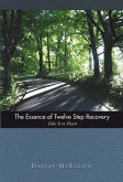 The Essence of Twelve Step Recovery (eBook, ePUB)