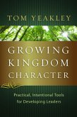 Growing Kingdom Character (eBook, ePUB)