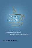 Latte Love (eBook, ePUB)