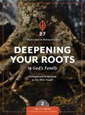 Deepening Your Roots in God's Family (eBook, ePUB)