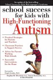 School Success for Kids with High-Functioning Autism (eBook, ePUB)