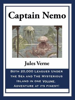 Captain Nemo: 20,000 Leagues Under the Sea and The Mysterious Island (eBook, ePUB) - Verne, Jules