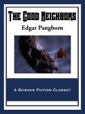 The Good Neighbors (eBook, ePUB)