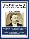 The Philosophy of Friedrich Nietzsche (eBook, ePUB)