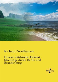Unsere märkische Heimat - Nordhausen, Richard