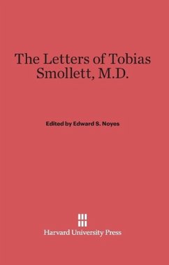 The Letters of Tobias Smollett, M.D.