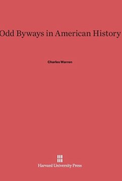 Odd Byways in American History - Warren, Charles