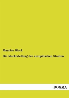 Die Machtstellung der europäischen Staaten - Block, Maurice