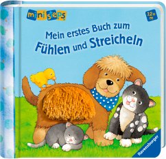 Mein erstes Buch zum Fühlen und Streicheln - Grimm, Sandra;Neubacher-Fesser, Monika