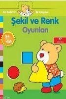 Sekil ve Renk Oyunlari - Kolektif