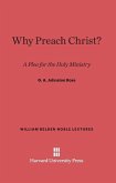 Why Preach Christ?