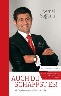 Auch du schaffst es! - Saglam, Kemal