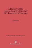 A History of the Massachusetts Hospital Life Insurance Company