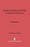 Immortality and the Cosmic Process