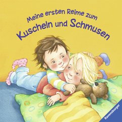 Meine ersten Reime zum Kuscheln und Schmusen - Schwarz, Regina