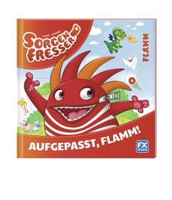 Gerd Hahns Sorgenfresser: Flamm - Aufgepasst, Flamm!