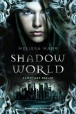 Kampf der Seelen / Shadow World Bd.1