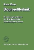 Bioprozeßtechnik Bioprozeßtechnik